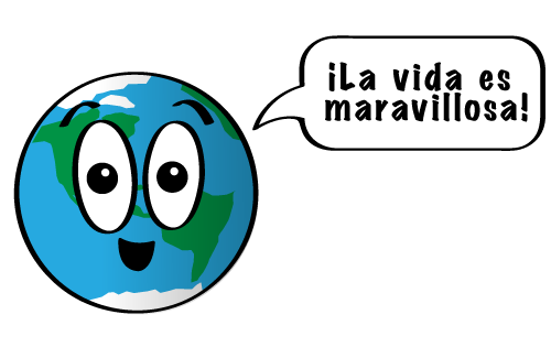 Una caricatura de una Tierra sonriente que dice: ¡La vida es genial!